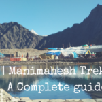 Read more about the article The Manimahesh Trek – A complete guide