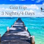 Read more about the article Goa package tour 3 nights 4 days