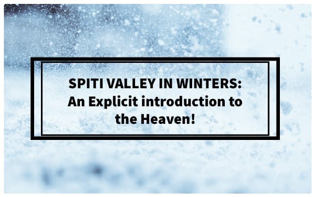 Spiti valley in winter